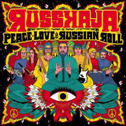 Russkaja : Peace, Love & Russian Roll